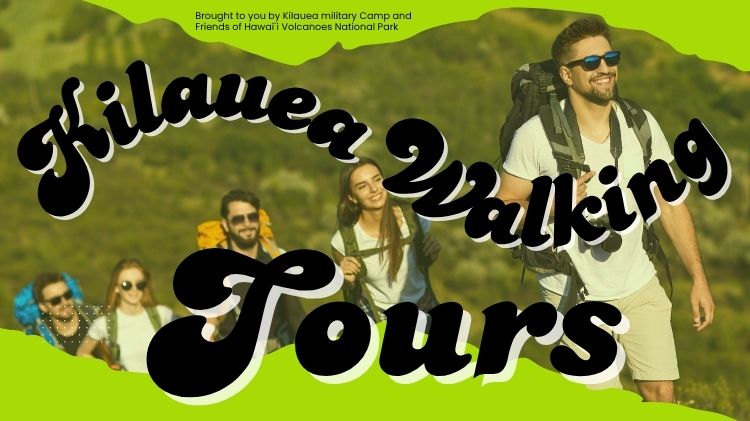 Kilauea Walking Tours
